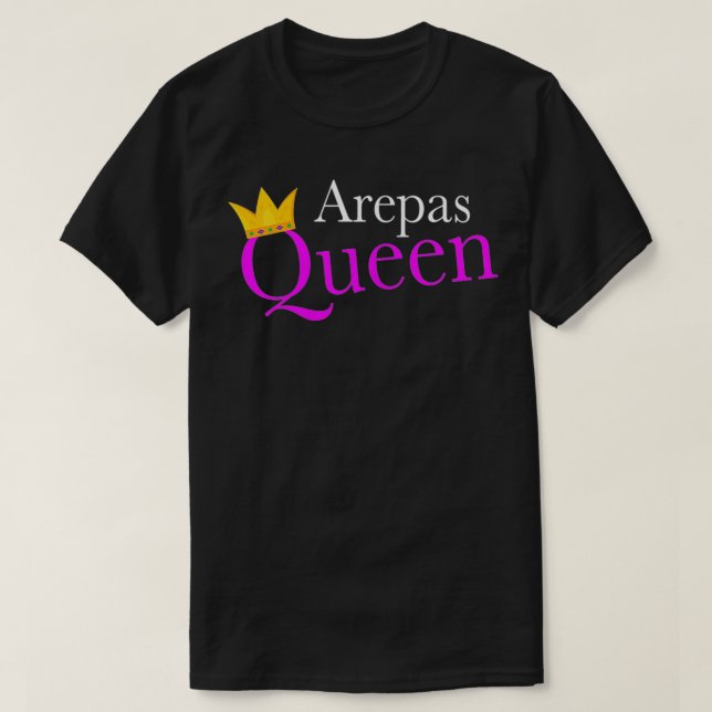 Womens Arepas Queen Gift Arepas  T-Shirt (Design Front)