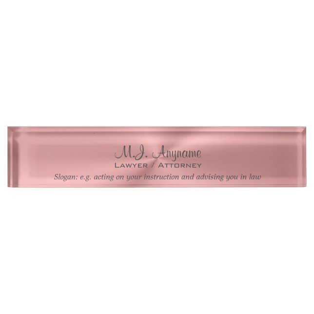 Womens Attorney Luxury pink with slogan Desk Name Plate (Front)
