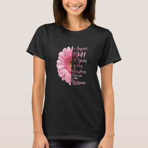 Womens August Girl 1941 81st Birthday 81 Years O T-Shirt