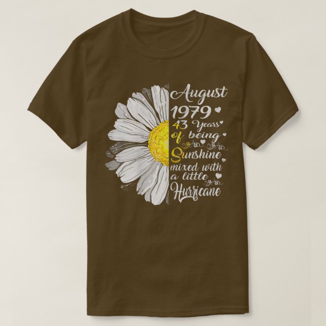 Womens August Girls 1979 Birthday Gift 43 Years Ol T-Shirt (Design Front)