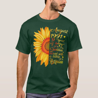 Womens August Girls 1991 Birthday Gift 31 Years Ol T-Shirt