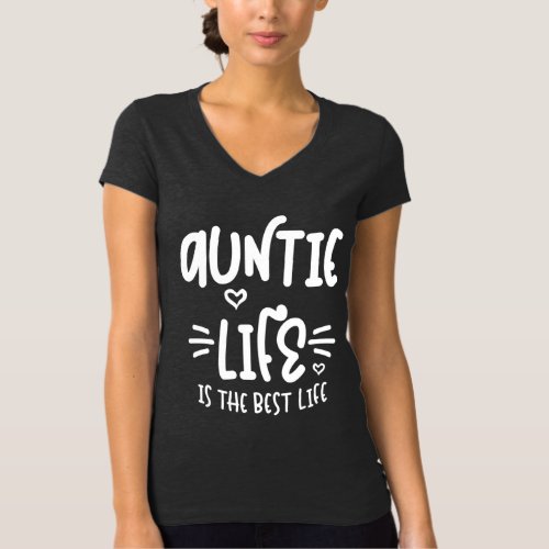 Womens Auntie Life Is The Best Life Thanksgiving T_Shirt