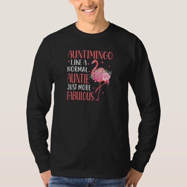 Womens Auntimingo Like a Normal Aunt Just More Fab T-Shirt (Front)