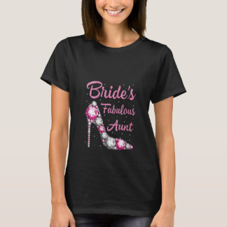 Womens Aunt's Fabulous Bride Happy Wedding Married T-Shirt