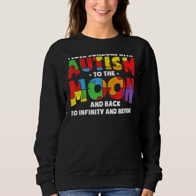 Womens Autism Awareness Support Autism Kids For Mo Sweatshirt (Front)