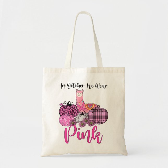 Womens Awareness Llama In October We Wear Pink Bre Tote Bag (Front)