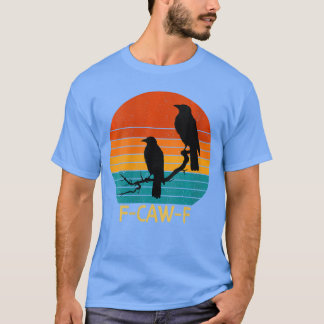 Womens awF Black Bird Crow Funny Bird Cawing Grung T-Shirt