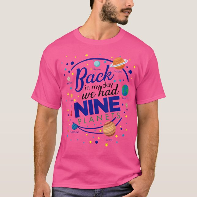 Womens Back In My Day We Had Nine Planets 	 Astron T-Shirt (Front)