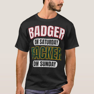 Womens Badger on Saturday Packer on Sunday Funny G T-Shirt