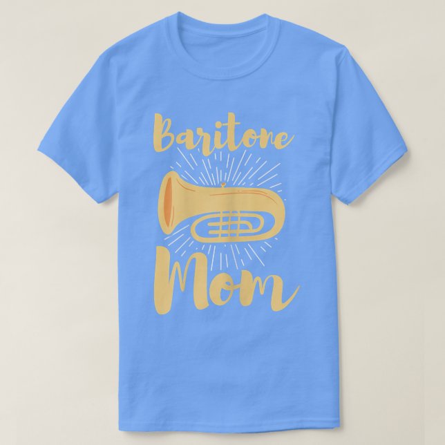 Womens BaritoneFunny Baritone Mom Band Mother Bari T-Shirt (Design Front)