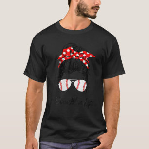 Womens Baseball Bonus Mom Life Messy Bun T-Shirt