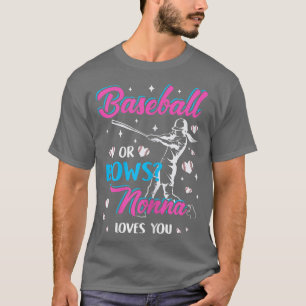 Womens Baseball Or Bows Nonna Loves You Gender Rev T-Shirt