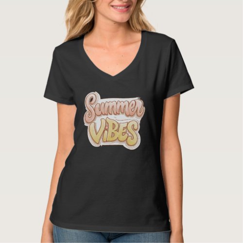 Womens Basic V_Neck T_Shirt summer vibes