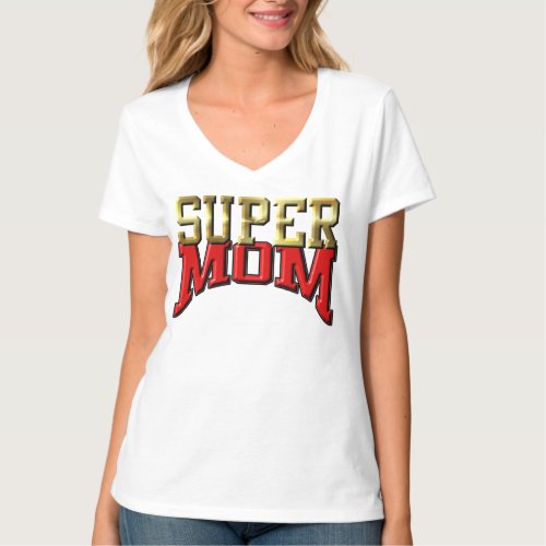 Womens Basic Vee_Tee _ SUPER MOM T_Shirt