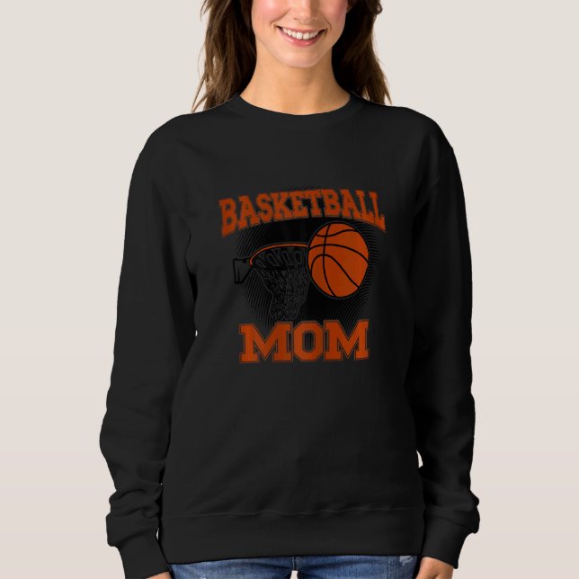 Womens Basketball Mom Sweatshirt (Front)