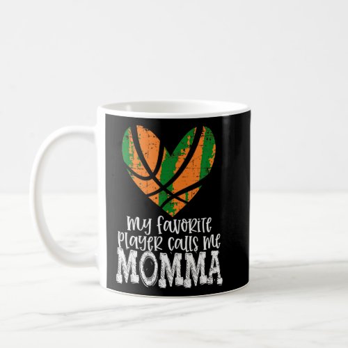 Womens Basketball MOMMA Top Favorite Playter Calls Coffee Mug
