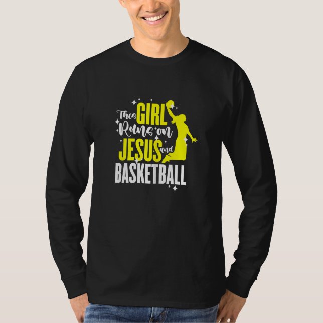 Womens Basketball This Girl Runs On Jesus And Bask T-Shirt (Front)