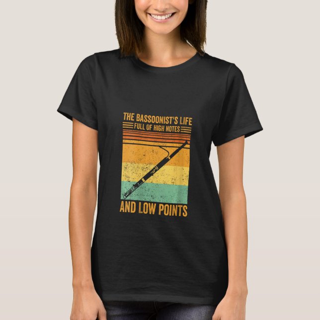 Womens Bassoon Bassoonist s Life Full Of High Note T-Shirt (Front)
