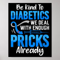 Womens Be Kind To Diabetics We Deal With Enough S 