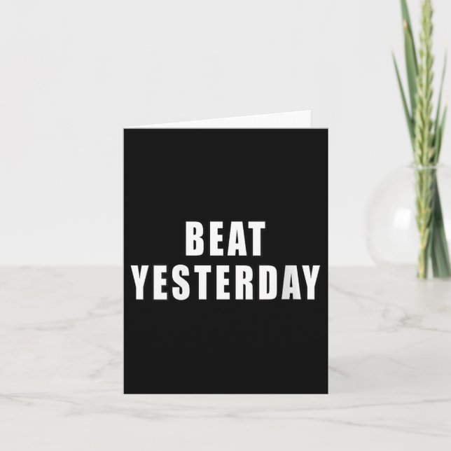 Womens Beat Yesterday Motivational Quotes V-neck  Card (Front)