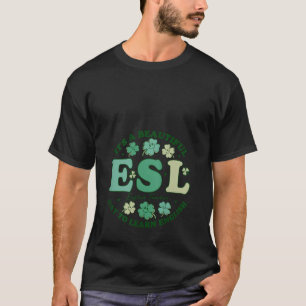 Womens Beautiful Day To Learn English ESL Teacher  T-Shirt