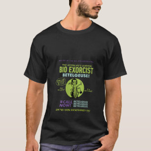 Womens Beetlejuice Afterlife s Leading Bio Exorcis T-Shirt