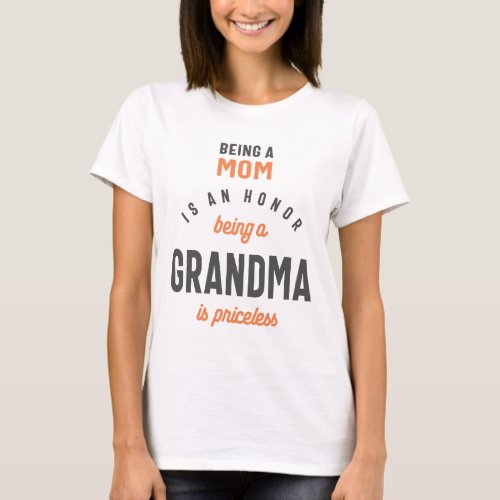 Womens Being a Grandma is Priceless Gift T_Shirt