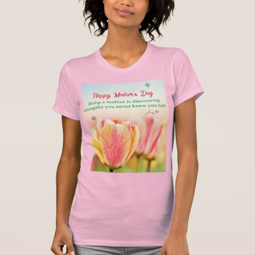 Womens Being a Mother Mothers Day or Birthday T_Shirt