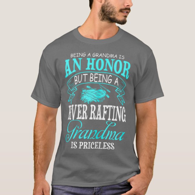 Womens Being Grandma Is Honor River Rafting Tees (Front)