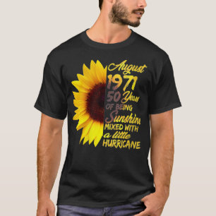 Womens Being Sunshine 50th Birthday Gift August 19 T-Shirt
