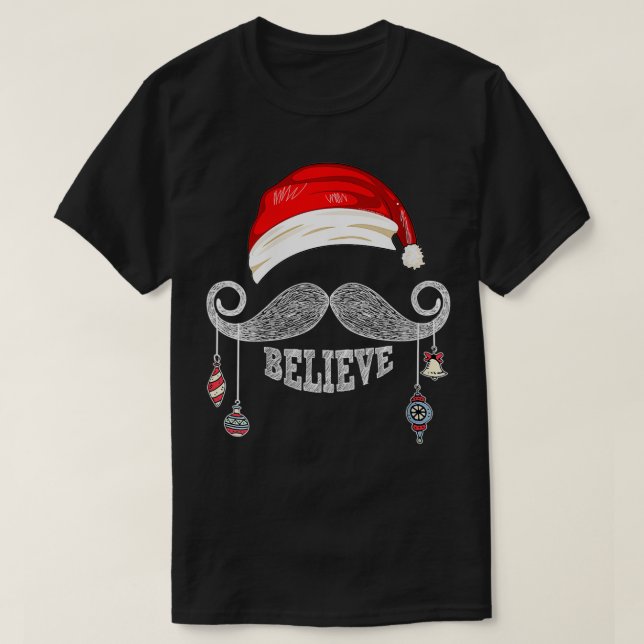 Womens Believe Christmas Santa Mustache with Ornam T-Shirt (Design Front)