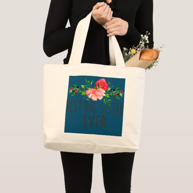 Womens Best Big Sister Ever Mother's Day Gift Large Tote Bag (Front (Product))