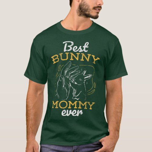 Womens Best Bunny Mommy Ever Cute Rabbit Lovers Bu T_Shirt