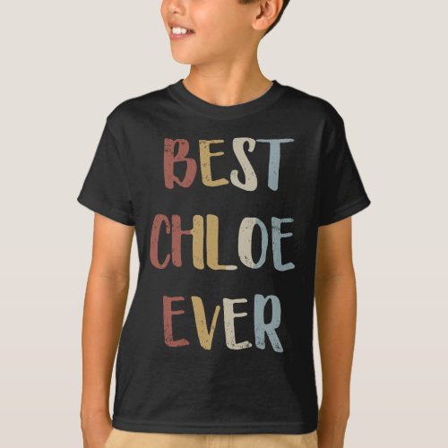 Womens Best Chloe Ever Retro Vintage First Name Gi T_Shirt