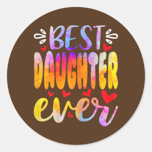 Womens Best Daughter Ever Mother's Day  Classic Round Sticker