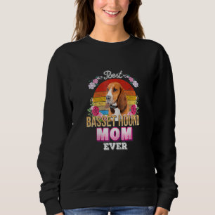 Womens Best Dog Mom Ever Basset Hound Floral Retro Sweatshirt