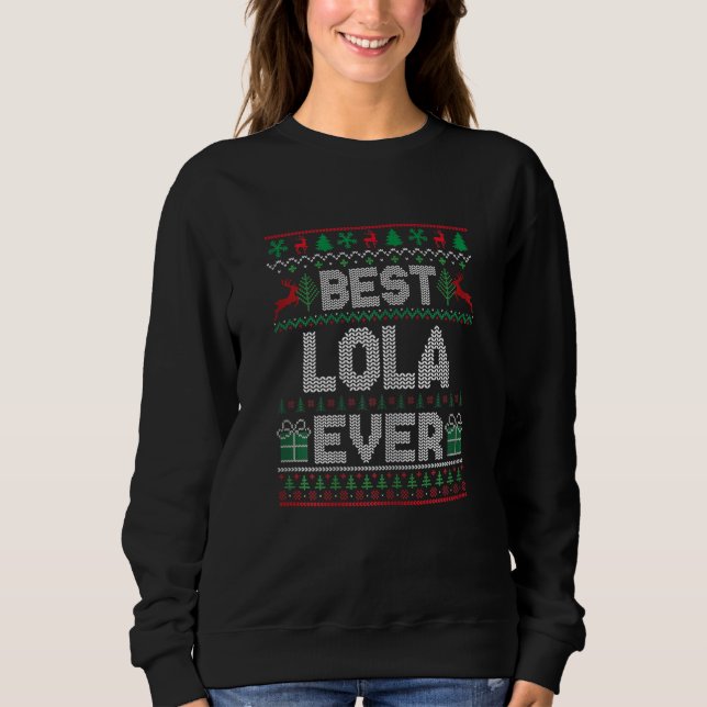 Womens Best Lola Ever Christmas Pajamas Matching U Sweatshirt (Front)