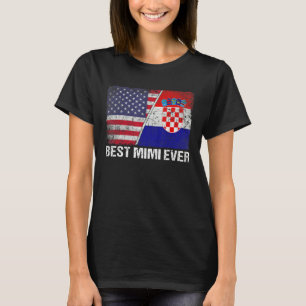 Womens Best Mimi Ever Croatia Flag Patriotic Mom M T-Shirt