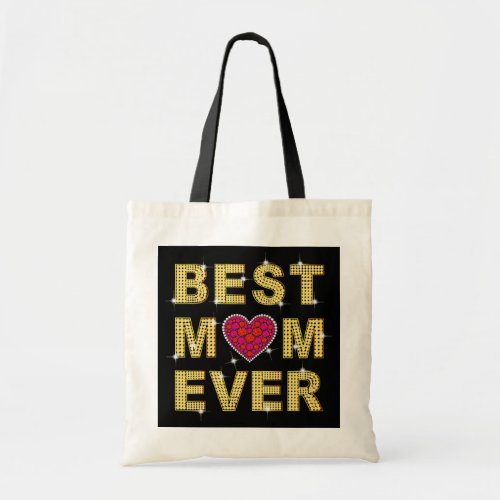 Womens Best Mom Ever Heart Diamond Funny Women Tote Bag