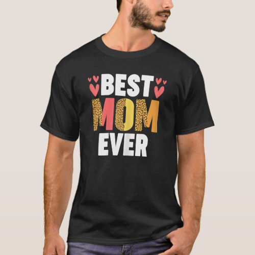 Womens best mom ever mother 1 T_Shirt