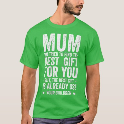 Womens Best Mum From Daughter Son Siblings ns Mama T_Shirt