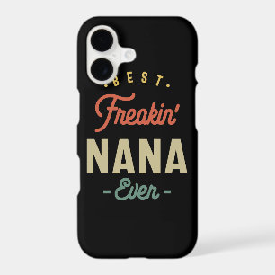 Womens Best Nana Ever Grandma Gift iPhone 17 Case