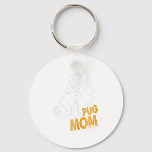 Womens Best Pug Mom Ever Pug Mom Tee Gifts Keychain