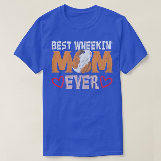 Womens Best Wheekin' Mom ever Design for a Guinea  T-Shirt (Design Front)