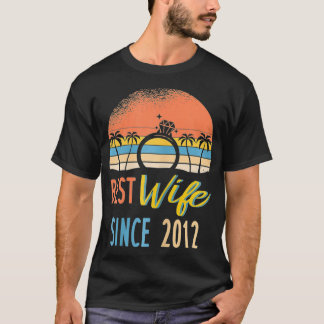 Womens Best Wife Since 2012 10th Wedding Annivers T-Shirt