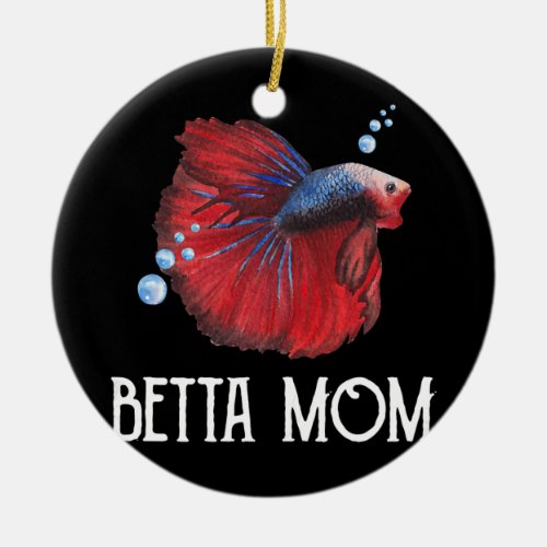 Womens Betta Fish Betta Mom Funny Cute Pet Owner Ceramic Ornament