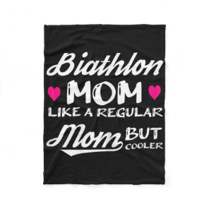 Womens Biathlon Mom Like A Regular Mom But Cooler  Fleece Blanket