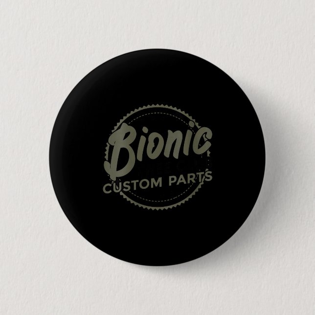 Womens Bionic Knee Club Parts Funny Knee Replaceme Button (Front)