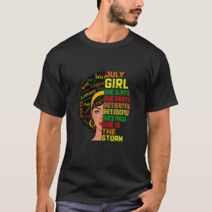 Womens Birthday Black Girls Women July Girl She Sl T-Shirt