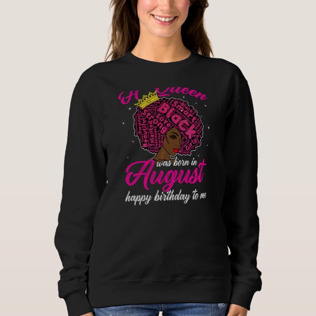 Womens Birthday Juneteenth Black History Queen Bor Sweatshirt (Front)